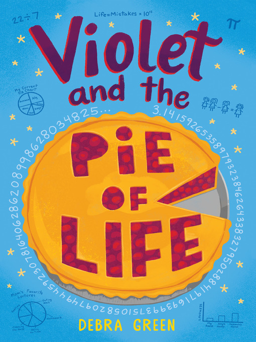 Title details for Violet and the Pie of Life by D. L. Green - Available